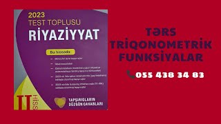 Tərs triqonometrik funksiyalar yeni toplu riyaziyyat [upl. by Conney488]