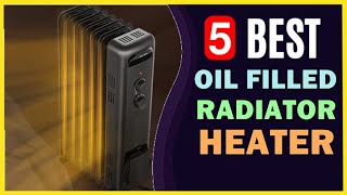 🔥 Best Oil Filled Radiator Heater in 2024 ☑️ TOP 5 ☑️ [upl. by Arahsak]