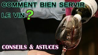 Comment bien servir le vin [upl. by Samy691]