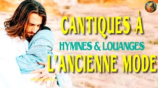 Cantiques à Lancienne Mode 🙏 Top Musique Chrétienne Adoration 🙏 Tel Que Je Suis Lancien Évangile🙏 [upl. by York]