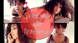 TUTORIAL SPECIAL  5 étapes pour sembellir de lINTERIEUR [upl. by Ward]