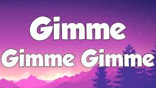 Gimme Gimme Gimme lyrics  Abba Lyrics [upl. by Aihsar952]