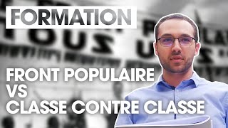 Quelle stratégie  front populaire ou classe contre classe  Par Victor Sarkis [upl. by Menzies]