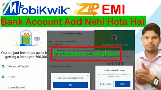 Mobikwik ZIP EMI Loan Bank Account Add Kare  mobikwik zip emi bank account add nahi ho raha hai [upl. by Aliuqat704]