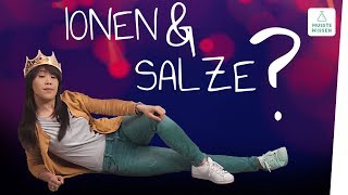 Ionen und Salze I Einführung I musstewissen Chemie [upl. by Urania]