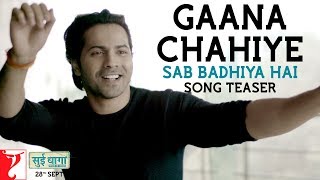 Gaana Chahiye  Sab Badhiya Hai Song Teaser  Varun Dhawan  Anushka Sharma  Anu Malik [upl. by Zined]