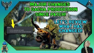 ARK MAJOR CHANGES TO GACHA PRODUCTION SINCE PATCH  TESTING WHAT DOES AND DOES NOT WORK [upl. by Nylsoj]