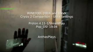 Crysis 2  WineD3D D9VK and DXVK comparison [upl. by Ueih]