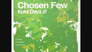 Chosen Few  Kold Days [upl. by Belding578]