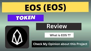 What is EOS EOS Coin  Review About EOS Token [upl. by Assirod]