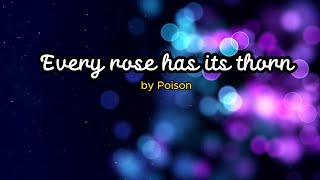 Every rose has its thorn by Poison Lyrics amp chords [upl. by Rumilly28]