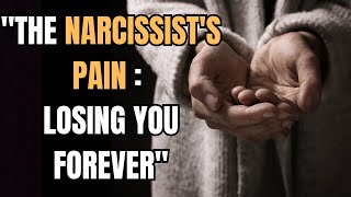 Watch What Happens When a Narcissist Loses You Forever  NPD  Narcissism [upl. by Jacklyn67]