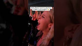 Haliey Welch reacts to Jake Paul vs Mike Tyson weigh in 🤩 [upl. by Kresic]