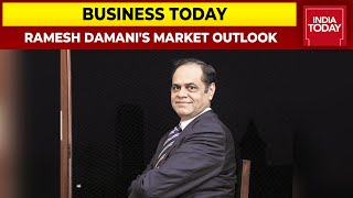 Ramesh Damani Shares Market Outlook As We Deal With Rising Interest Rate  Business Today [upl. by Kedezihclem]