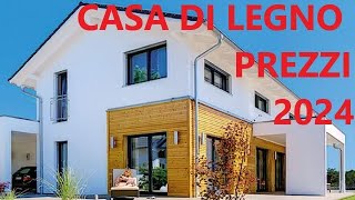 CASE DI LEGNO PREZZI DEL 2024 [upl. by Anaitsirk]