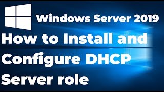 Install and Configure DHCP Server in Windows Server 2019 Step By Step Guide [upl. by Kano]