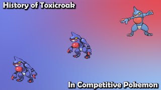 How GOOD was Toxicroak ACTUALLY  History of Toxicroak in Competitive Pokemon Gens 47 [upl. by Vogele]