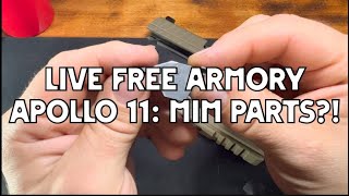 Live Free Armory Apollo 11 MIM parts ClarificationInfo [upl. by Nrek125]