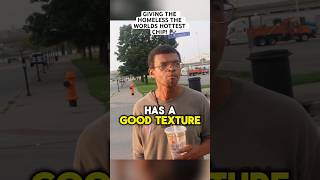 Giving The Homeless The Worlds Hottest Chip trolling shorts prank memes viral funny lol [upl. by Yokum172]