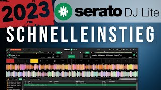 Serato DJ Lite Tutorial für Anfänger deutsch 2024 [upl. by Miett]