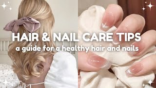 the ultimate guide for hair and nail care tips  guide ⋆ೃ࿔･ [upl. by Oira529]