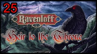 Ravenloft Heir to the Throne  Episode 25 When a Tree Falls [upl. by Brigette]