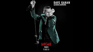 Dave Gahan amp Soulsavers  La Cigale Paris 110215  Multicam by Morphine1977  MerothProd [upl. by Barth442]