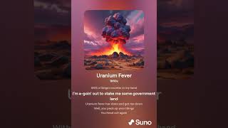 Uranium Fever [upl. by Sew]