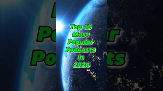 Top 10 most popular podcasts in 2024 shorts [upl. by Dlaregztif]