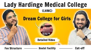 Detail Information  LHMC  Lady Hardinge Medical College [upl. by Asyl]