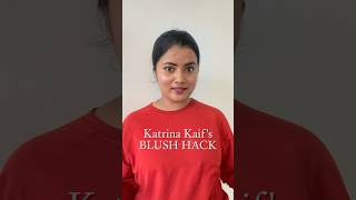 Katrina Kaif blush hack 🤩shorts makeuphacks katrinakaifmakeup viralhacks viralshorts fypシ゚ [upl. by Jaela255]