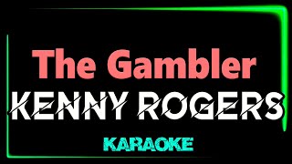 Kenny Rogers  The Gambler  KARAOKE [upl. by Eenwat]