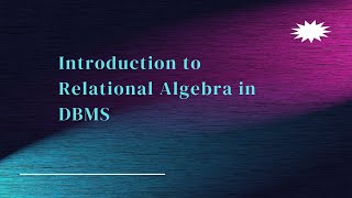 Relational Algebra in DBMS  Core Concepts for GATE Preparation [upl. by Cralg]