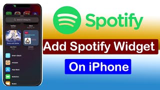 How to Add Spotify Widget on iPhone [upl. by Hadden291]