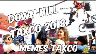 DOWN HILL TAXCO 2018 LOS MEJORES SALTOS Y CAIDAS [upl. by Silisav184]