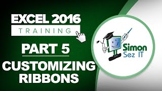 Excel 2016 for Beginners Part 5 How to Customize the Excel 2016 Ribbon [upl. by Komarek]