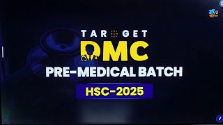 TARGET DMC PRE MEDICAL Course for HSC25 ORIENTATION class [upl. by Garnet]