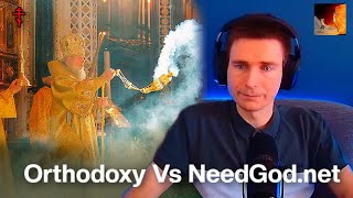 NeedGodnet Vs Orthodox Christianity [upl. by Oicaro]