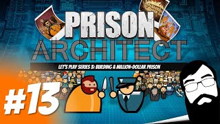 Lets work on supermax cells Prison Architect Million Dollar Prison Episode 13 [upl. by Ahsiuqram]