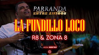 La Fundillo Loco Rolando Ochoa amp Zona 8 [upl. by Sirah]