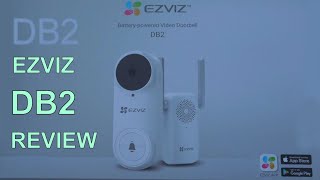 EZVIZ DB2 Battery Powered Video Doorbell  Review and Set Up [upl. by Ydnir]