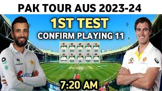 Pakistan Team Playing 11 vs Australia 1st Test Match 2023  Pak vs Aus  Pak Tour Aus 202324 [upl. by Anihsat]