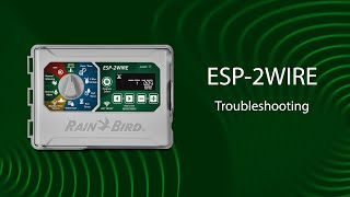 Rain Bird® ESP 2WIRE Controller Troubleshooting [upl. by Lello979]