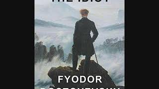 The Idiot Part 1 of 2 Free Audiobook by Fyodor Dostoyevsky [upl. by Satterfield]