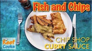 Fish and Chips with Fish Shop Curry Sauce [upl. by Nelda920]