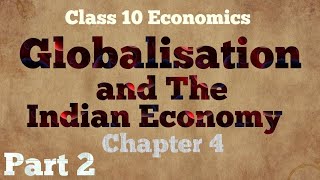 Globalisation and The Indian Economy Part 2Chapter 4 Foreign Trade and integration of Market [upl. by Seroled]