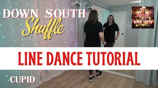 quotDOWN SOUTH SHUFFLEquot Line Dance ❤️ Cupid 💛 BEGINNER DANCE TUTORIAL ❤️ Stepby Step amp Backview [upl. by Santoro]