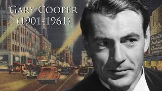 Gary Cooper 19011961 [upl. by Aivitnahs]