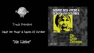 Inhalt Der Nacht amp Echoes Of October  Die Liebe LBNG0004  Lebendig  Premiere [upl. by Hugh]