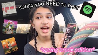 Songs you NEED to add to your PLAYLIST spring break edition [upl. by Eberta]